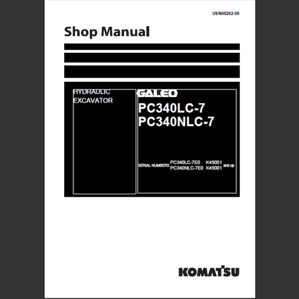 Komatsu Galeo PC340LC-7 PC340NLC-7 hydraulic excavator workshop service manual PDF