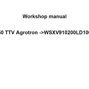 Deutz Fahr 7250 TTV Agrotron WSXV910200LD10010 Tractor Workshop Service Manual plus Agrosky iMonitor 2.0 pdf digital download