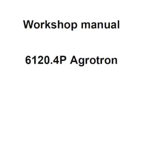 Deutz Fahr 6120.4P Agrotron Tractor Workshop Service Manual pdf digital download