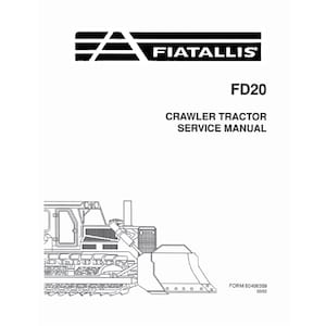 Fiatallis FD20 Crawler Tractor Workshop Service Manual PDF digital download