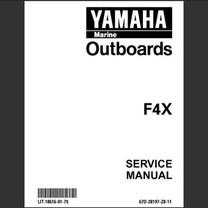 Yamaha F4X Marine Outboard Workshop Service manual PDF digital download