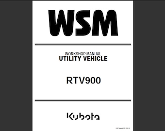 Kubota RTV900 LKW Service Werkstatthandbuch PDF digitaler Download