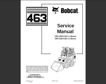 Bobcat 463 Skid Steer Loader Workshop Service Manual PDF digital download 2