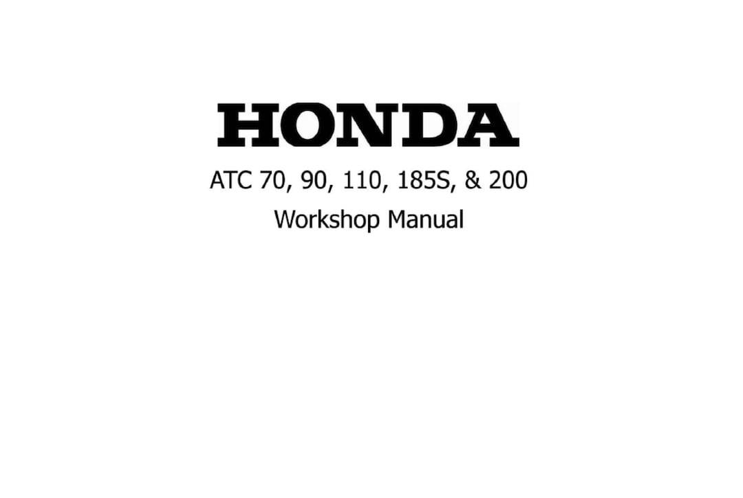 Honda ATC 70 90 110 185S and 200 Repair Workshop Service