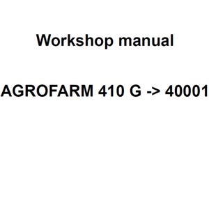 Deutz Fahr AGROFARM 410 G 40001 Tractor Workshop Service Manual pdf digital download