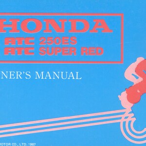 1987 Honda ATC 250ES and Honda ATC Super Red Owners Manual PDF digital download