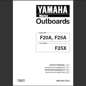 Yamaha F20A, Yamaha F25A and Yamaha F25X Marine Outboard Workshop Service manual PDF digital download