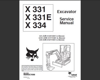 Bobcat X331, X331E und X334 Bagger-Werkstatt-Servicehandbuch als digitaler Download im PDF-Format