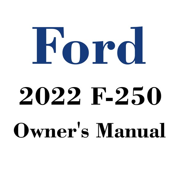 2024 F 250 Owners Manual Rae Leigha