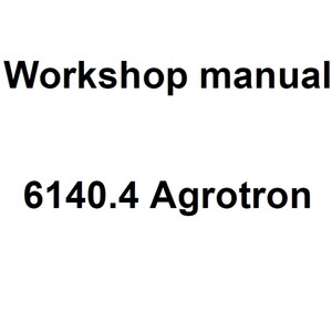 Deutz Fahr 6140.4 Agrotron Tractor Workshop Service Manual pdf digital download