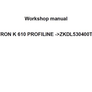Deutz Fahr Agrotron K 610 Profiline ZKDL530400TD15001 Tractor Workshop Service Manual pdf digital download