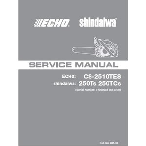 Echo CS-2510TES and Shindaiwa 250Ts and 250TCs Chainsaw chain Saw Workshop repair Service manual pdf