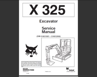 Bobcat X325 Excavator Workshop Service Manual PDF digital download 1