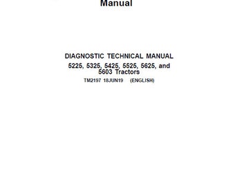 John Deere 5225, 5325, 5425, 5525, 5603 en 5625 tractorbestuurders, diagnose- en reparatieservice werkplaatshandleiding PDF digitale download