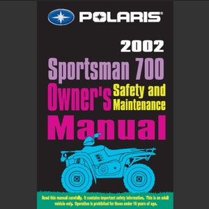2002 Polaris Sportsman 700 AtV Maintenance and Owner’s Manual PDF