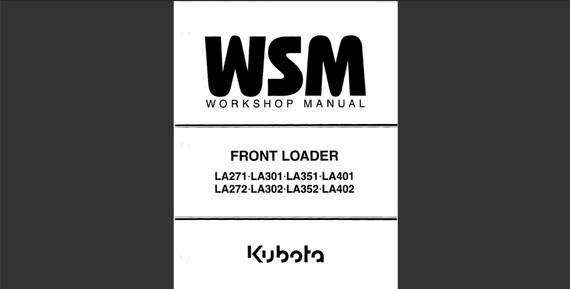 Kubota LA271 LA301 LA351 LA401 LA272 LA302 LA352 LA402 Front