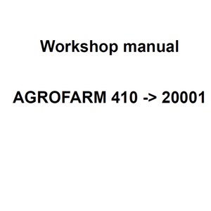 Deutz Fahr AGROFARM 410 20001 Tractor Workshop Service Manual pdf digital download