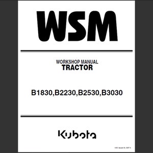 Kubota B1830, B2230, B2530 and B3030 Tractor Service Workshop Manual PDF digital download