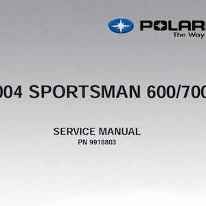 2004 ポラリス スポーツマン 600 および 700 メンテナンス修理ワークショップ サービス マニュアル pdf