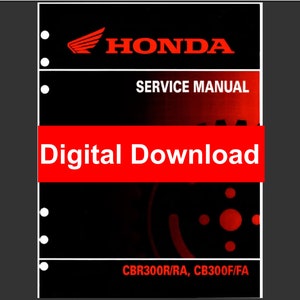 2015 2019 Honda CBR300R CBR300RA CB300F CB300FA Workshop Service Manual PDF digital download