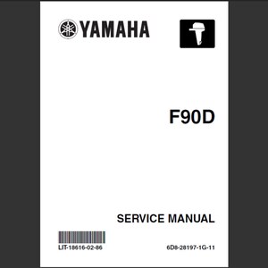 Yamaha F90D Marine Outboard Workshop Service manual PDF digital download