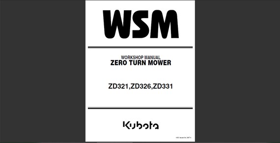 Kubota ZD321 ZD326 ZD331 Zero Turn Mower Service Workshop