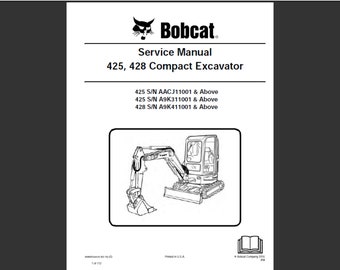 Bobcat 425 und Bobcat 428 Bagger Werkstatt-Servicehandbuch PDF digitaler Download 1