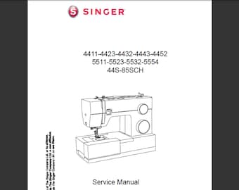 Singer 4411 4423 4432 4443 4452 5511 5523 5532 5554 44S und 85SCH Service Manual PDF digital download