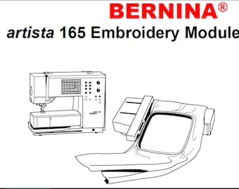 Bernina Artista 165 Embroidery Module owners manual PDF digital download