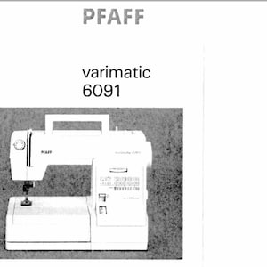 Pfaff Varimatic 6091 owners manual PDF digital download