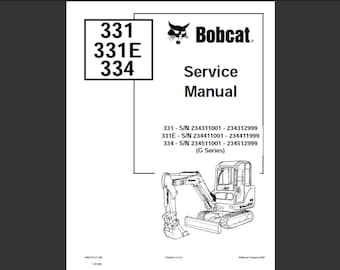 Bobcat 331, 331E und 334 G Serie Bagger Werkstatt Service Handbuch PDF digitaler Download 1