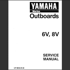 Yamaha 6V and Yamaha 8V Marine Outboard Workshop Service manual PDF digital download