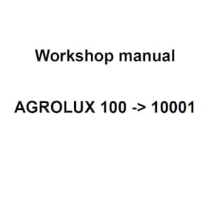 Deutz Fahr Agrolux 100 10001 Tractor Workshop Service Manual pdf digital download