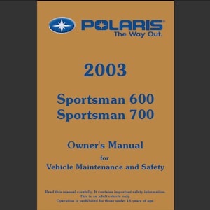 2003 Polaris Sportsman 600 en 700 AtV Onderhouds- en gebruikershandleiding pdf