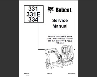 Bobcat Bagger-Werkstatt-Servicehandbuch der Serien 331, 331E und 334 G, digitaler PDF-Download 2