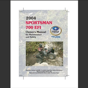 2004 Polaris Sportsman 700 EFI ATV maintenance and owner’s manual pdf