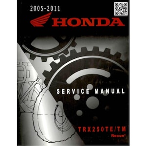 2005 2011 Honda TRX250TE TRX250TM Recon ATV Workshop Service Manual PDF Digital Download