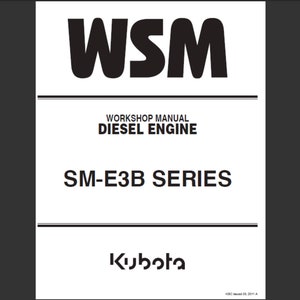Kubota SM-E3B SERIES Diesel Engine Service Workshop Manual PDF digital download