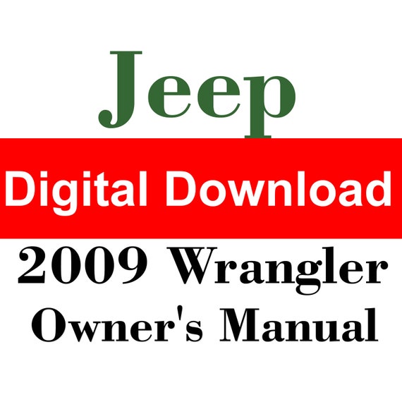 2009 Jeep Wrangler Owners Manual PDF Digital Download - Etsy