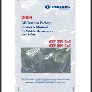 2004 Polaris ATP 330 4x4 and ATP 500 4x4 ATV maintenance and owner’s manual pdf