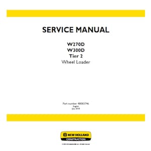 New Holland W270D and W300D Tier 2 Wheel Loader Part Number 48083746 Workshop Service Manual PDF