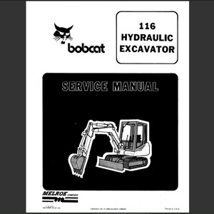 Bobcat 116 Excavator Workshop Service Manual PDF digital download