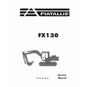 Fiatallis FX130 Hydraulic Excavator 60406765 Workshop Service Manual PDF digital download