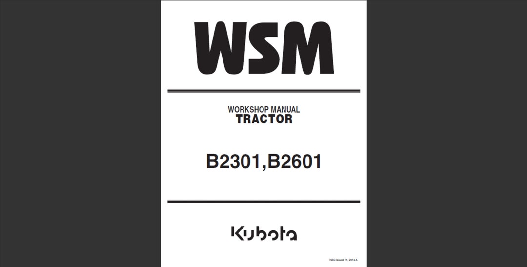 Kubota B2301 and B2601 Tractor Service Workshop Manual PDF