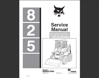 Bobcat 825 Skid Steer Loader Workshop Service Manual PDF digital download