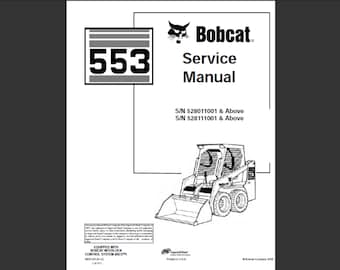 Bobcat 553 Skid Steer Loader Workshop Service Manual PDF digital download 3