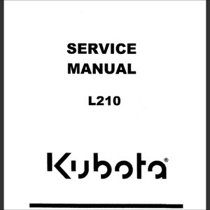 Manuel d&#39;atelier d&#39;entretien du tracteur Kubota L210, téléchargement numérique PDF