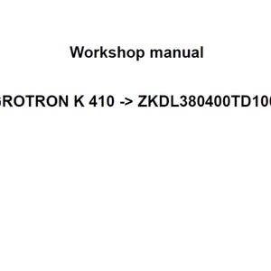 Deutz Fahr Agrotron K 410 ZKDL380400TD10001 Tractor Workshop Service Manual pdf digital download
