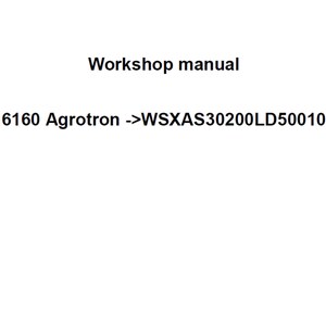 Deutz Fahr 6160 Agrotron WSXAS30200LD50010 Tractor Workshop Service Manual pdf digital download