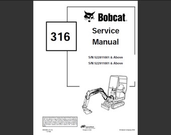 Manuel d'entretien d'atelier de pelle Bobcat 316 à téléchargement numérique au format PDF